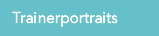 Trainerportraits
